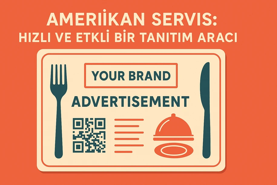 Amerikan servis: Hızlı ve etkili bir tanıtım aracı