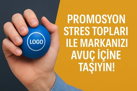 Promosyon Stres Topları ile Markanızı Avuç İçine Taşıyın